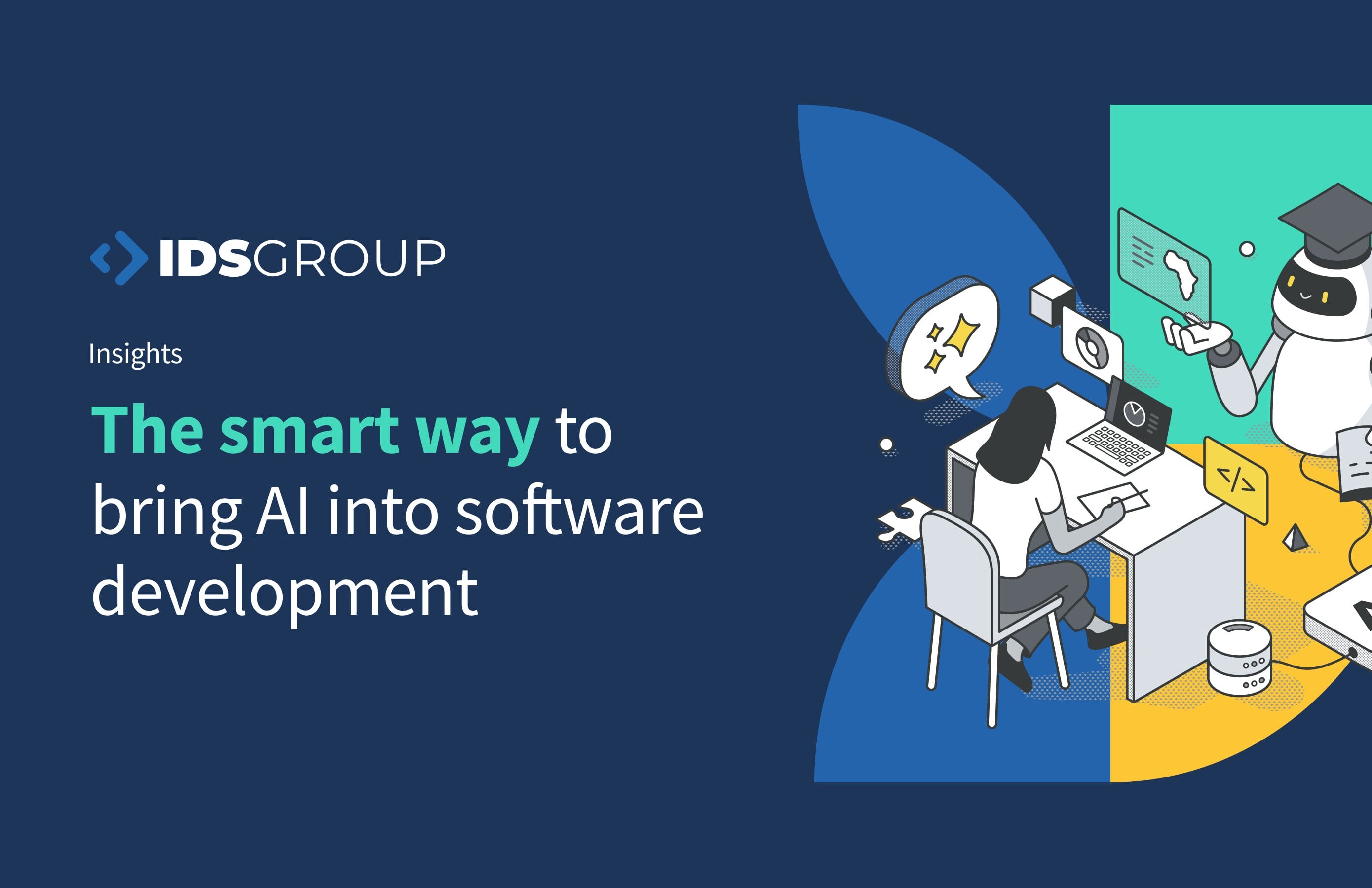 The Smart Way to Bring AI into Software Development - IDS Group